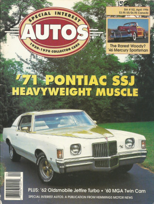 SPECIAL-INTEREST AUTOS 1996 APR - MGA 2-CAM, HURST SSJ